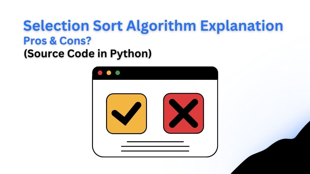 What is a Selection Sort Algorithm? (Python)